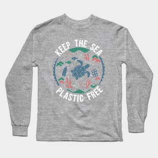 Keep the sea plastic free Long Sleeve T-Shirt